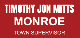 vote for tim jon mitts for monroe town supervisor